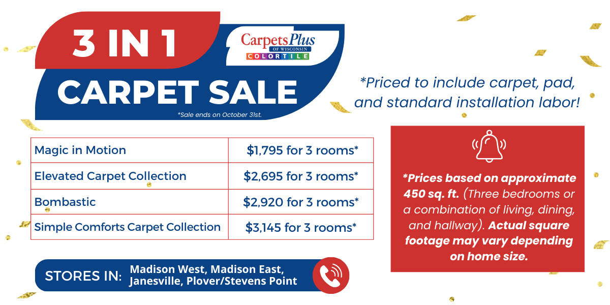 3 in 1 Carpet Sale. 1 price for 3 rooms of carpet! price includes carpet, pad and standard installation labor! See store for details. * Based on an approximate 450 sq/ft room.