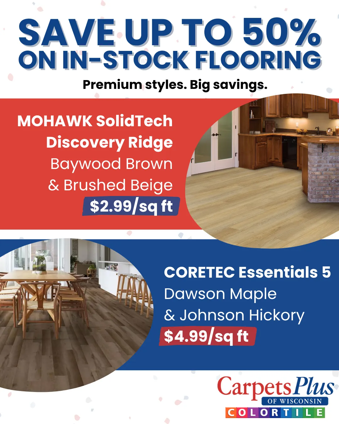 CarpetsPlus-InStockFlooringSale-3 Save up to 50% on in-stock flooring. See store for details.